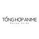 tonghopanime