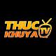 thuckhuyatv