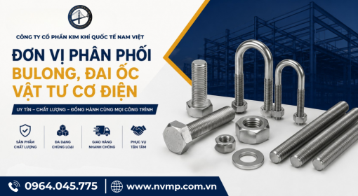 Click image for larger version  Name:	Kim-Khi-Nam-Viet-Don-Vi-Phan-Phoi-Bulong-Uy-Tin-1024x562.png Views:	0 Size:	198.2 KB ID:	320398